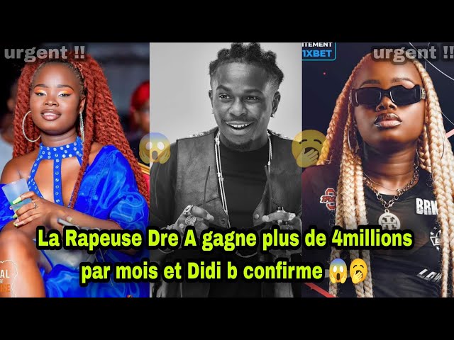 🥱La Rapeuse Ivoirienne Dre-A Gagne 4millions Par Mois😱, Didi b  Confirme(By Richko Bob) 