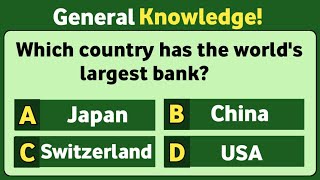General Knowledge Quiz | Which Country Has the World's Largest Bank? 🌍🏦