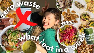 *Zero Waste*  what I eat in a week! | vegan meals that are simple ( + grocery haul )