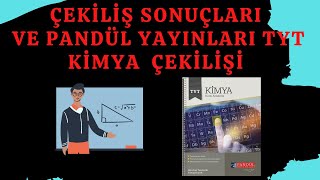 PANDÜL YAYINLARI TYT KİMYA KONU ANLATIM KİTABI ÇEKİLİŞİ VE ÇEKİLİŞ SONUÇLARI