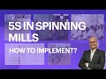 How to Implement 5S in Spinning Mill? #spinningmill #spinning #textile