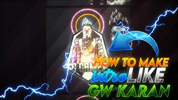 How to make intro like GW karan🔥||EDITORS MAYHEM