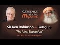 "The Ideal Education" - Sir Ken Robinson with Sadhguru