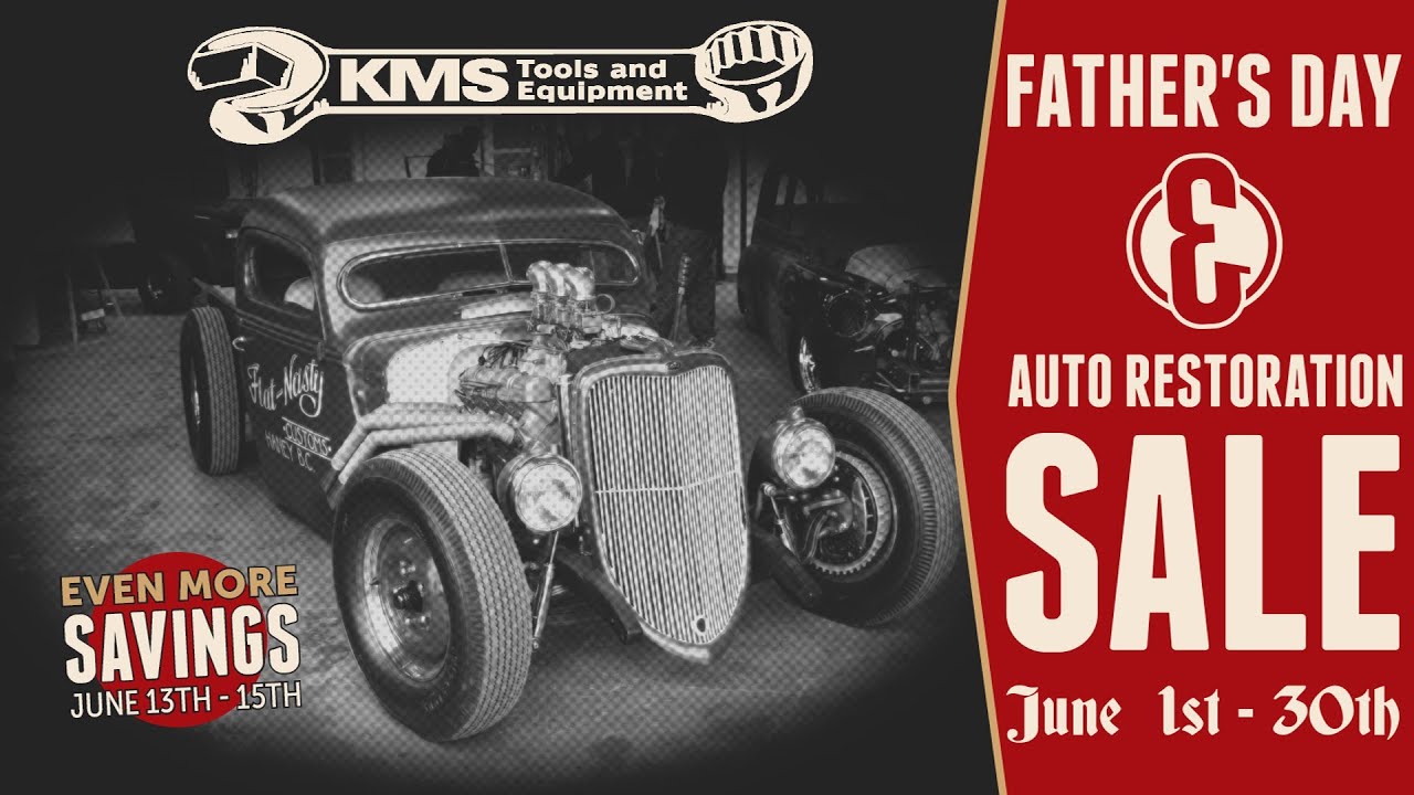 KMS Tools June Father's Day and Auto Restoration Sale