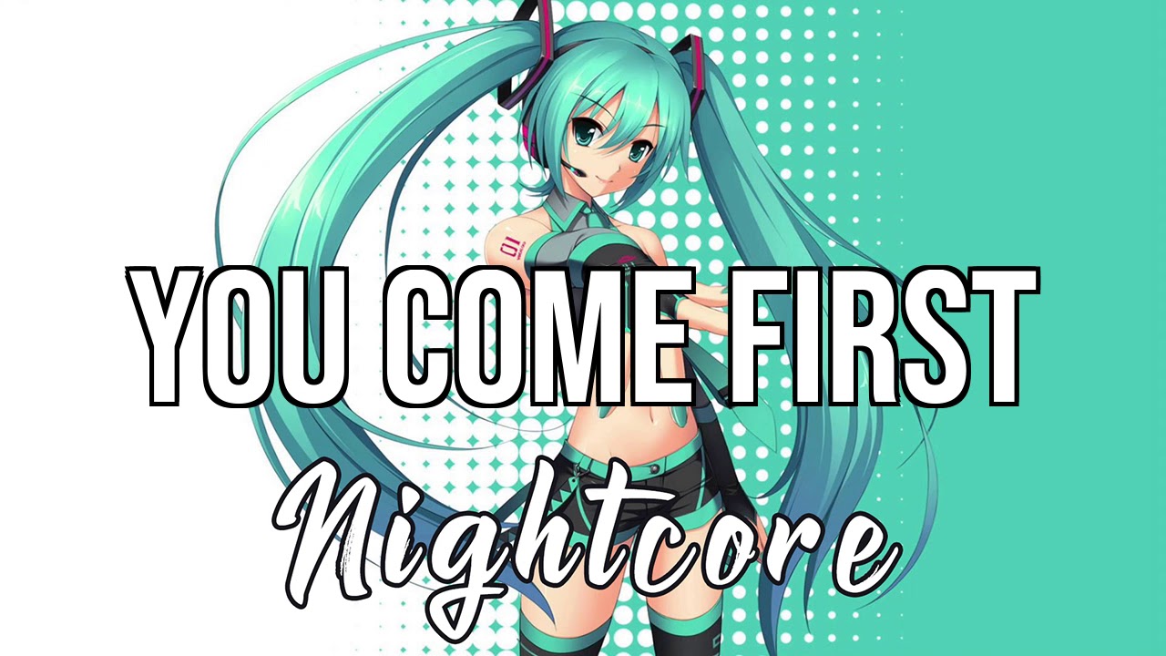 (NIGHTCORE) You Come First (feat. Saweetie) - Zak Abel