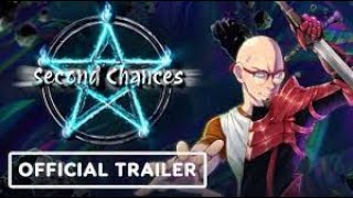 Second Chances  | Official Launch Trailer