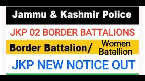 #jkpconstablejobupdates#jkp02borderbatallion|JKP UPDATES FOR 02 WOMEN BATTALIONS & BORDER BATTALIONS