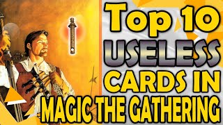 Top 10 Most USELESS Magic Cards