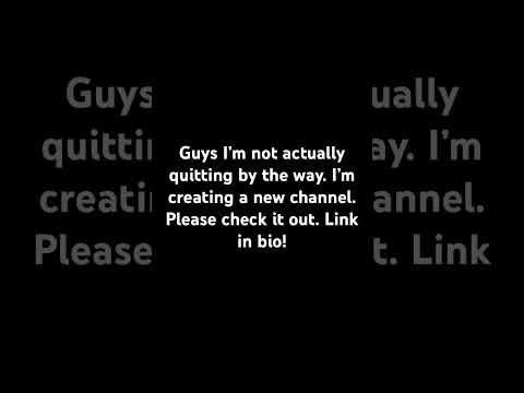 @RobloxBacon783  IS NOT QUITTING.@BBacxonYT  is my new channel