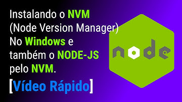 CONTROLE DE VERSÃO DO NODE JS COM NVM PARA WINDOWS