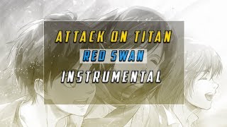 Yoshiki feat. Hyde - Red Swan Instrumental(Attack On Titan Season 3 Opening)