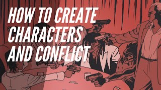 Characters and Conflict