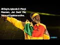 All Day In : épisode 2 : Meryl, Maureen, Joé Dwèt Filé, Vacra et Capleton en live.