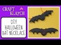 Bat Necklace DIY Craft Klatch Halloween Series Bat Necklace DIY Craft Klatch Halloween Series