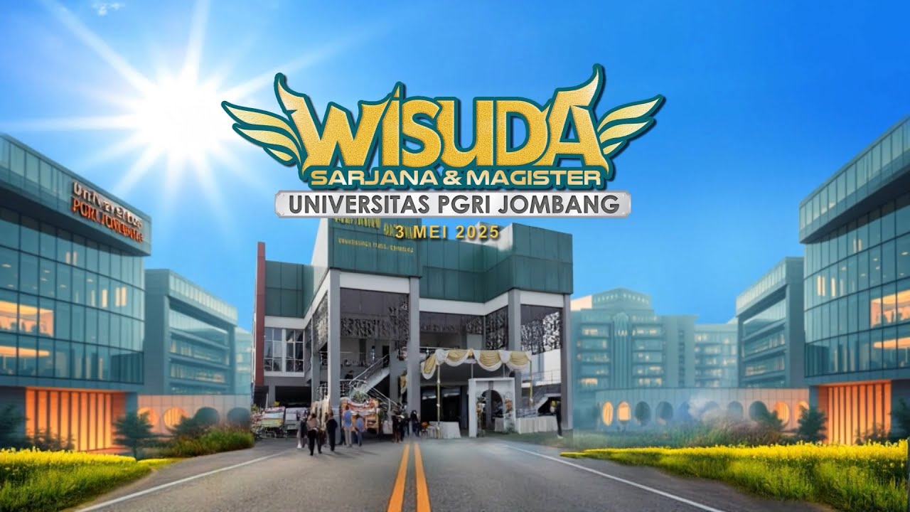 WISUDA SARJANA & MAGISTER UNIVERSITAS  PGRI JOMBANG 2025