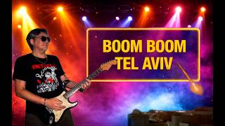 💥Boom Boom Tel Aviv - Rock Version 10 - Track One - Man Band Arrangement (Lucas Gage)