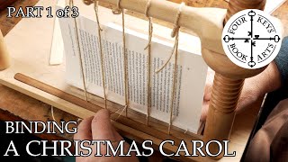 HandBinding 'A Christmas Carol'  Part 1 of 3  Printing, Sewing & Edge Decoration with REAL GOLD