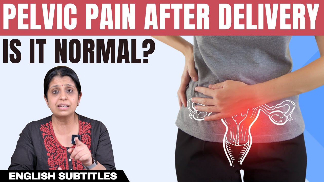 Why do you have pelvic pain after delivery | பிரசவத்துக்கு பிறகு இடுப்பு வலி ஏற்பட காரணம் என்ன?