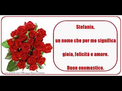 Tanti Auguri Di Buon Onomastico Stefania Youtube