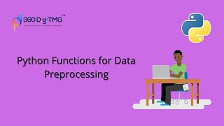Session-10| Python Functions | Data Preprocessing| 360DigiTMG