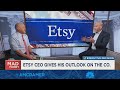 Etsy CEO gives his outlook on the company