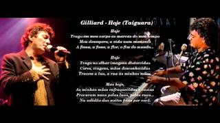 Vignette de la vidéo "Gilliard - Hoje (Taiguara)"