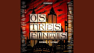 Download Lagu Os Três Finais (Batman e Coringa) (feat. henrique mendonça, OrionOz & Chrono Rapper) Download Lagu Os Três Finais (Batman e Coringa) (feat. henrique mendonça, OrionOz & Chrono Rapper)