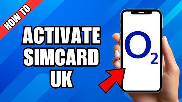 How To Activate O2 Sim Card UK