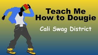 Teach Me How To Dougie - Lyrics (Clean) - ティーチ ミー ハウ トゥ ダギー - 日本語訳 - Japanese - Cali Swag District