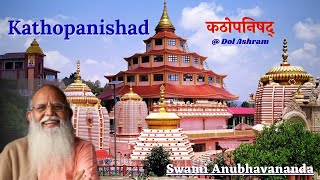 Kathopanishad 11, 12 of 15 @ Dol Ashram 2026 (English)