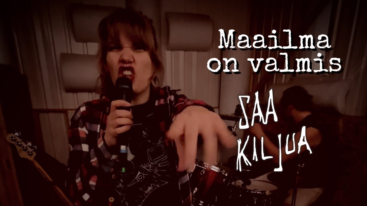 Saa kiljua - Maailma on valmis - Suomipunk - Punk Rock Music