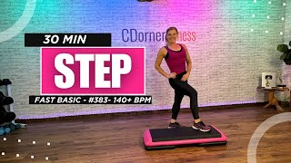 30 Min - Fast Cardio STEP AEROBICS - Basic choreography 140 BPM - #383