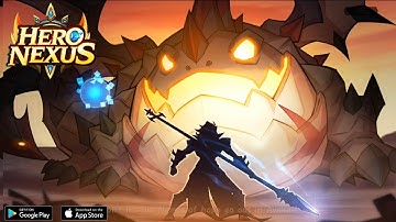 Hero Nexus - Android/iOS Gameplay