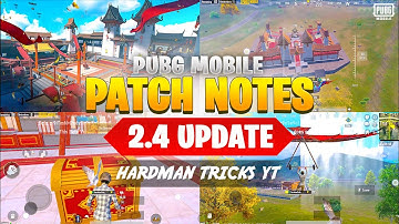 PUBG 2.4 UPDATE PATCH NOTES | PUBG MOBILE 2.4 UPDATE NEW FEATURES | 2.4 UPDATE IS COMING