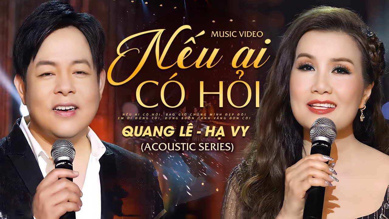 Nếu Ai Có Hỏi - Quang Lê & Hạ Vy | Tuyệt Đỉnh Song Ca Bolero ( Bolero Acoustic Series )