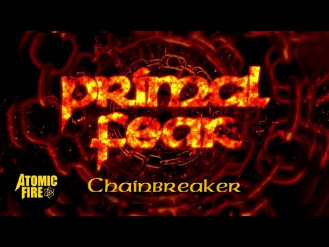 PRIMAL FEAR - Chainbreaker (Official Lyric Video)