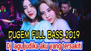 Judika aku yang tersakiti versi Dj | dugem mantull 2019