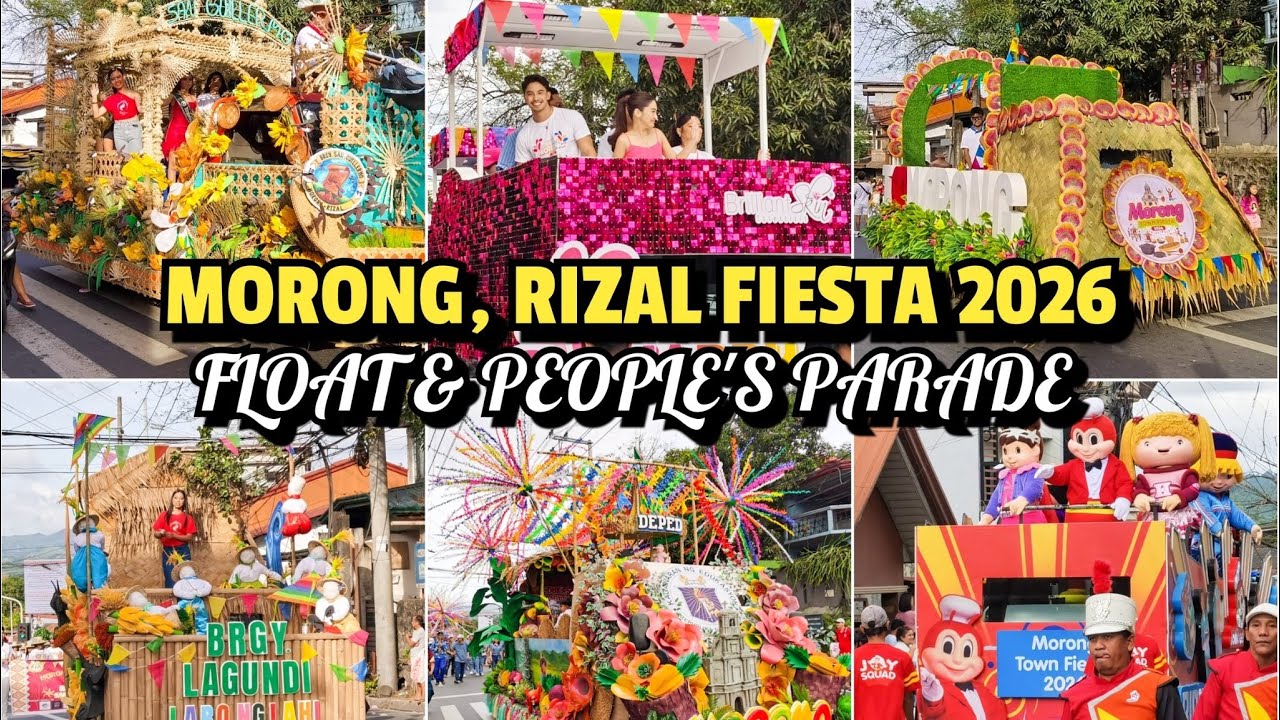 MORONG, RIZAL TOWN FIESTA 2026 / Float & People’s Parade / Street Dance Competition 