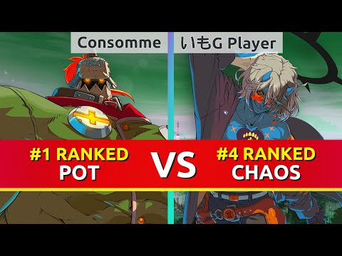 GGST ▰ Consomme (#1 Ranked Potemkin) vs いもG Player (#4 Ranked Happy Chaos). Guilty Gear Strive