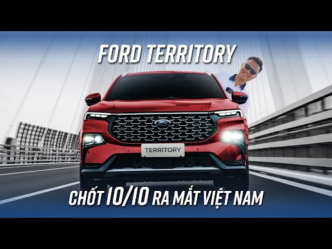 Video Ford Territory chốt 10/10 ra mắt Việt Nam: dự kiến từ... - youtube