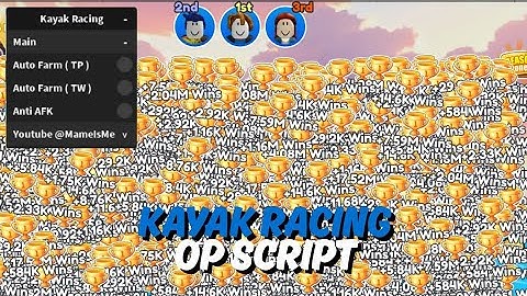 Kayak Racing OP Script Pastebin