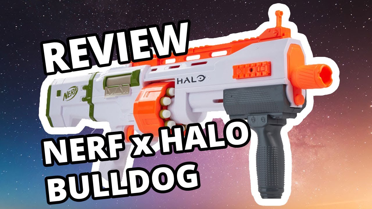 REVIEW] Nerf Halo Bulldog SG 