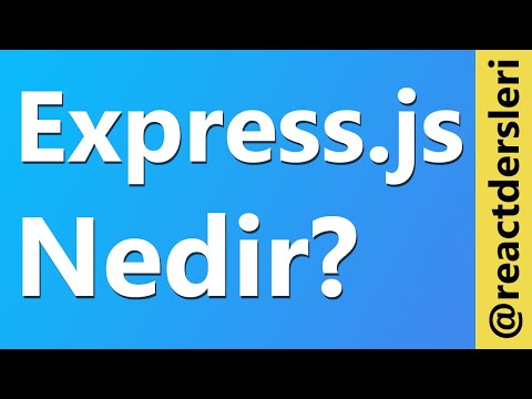 Video: Nodejs'de ekspres kullanımı nedir?