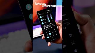 Samsung One UI 8.5 Quick Access without Blur