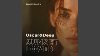 Sunset Lover - Oscar & Deep