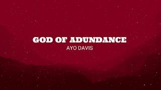 Download Lagu God of Abundance - Davis Ayo // Lyrics Video MP3