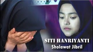 Sholawat Jibril Pembuka Rezeki Versi Siti Hanriyanti Bikin Semua Orang Meneteskan Air Mata