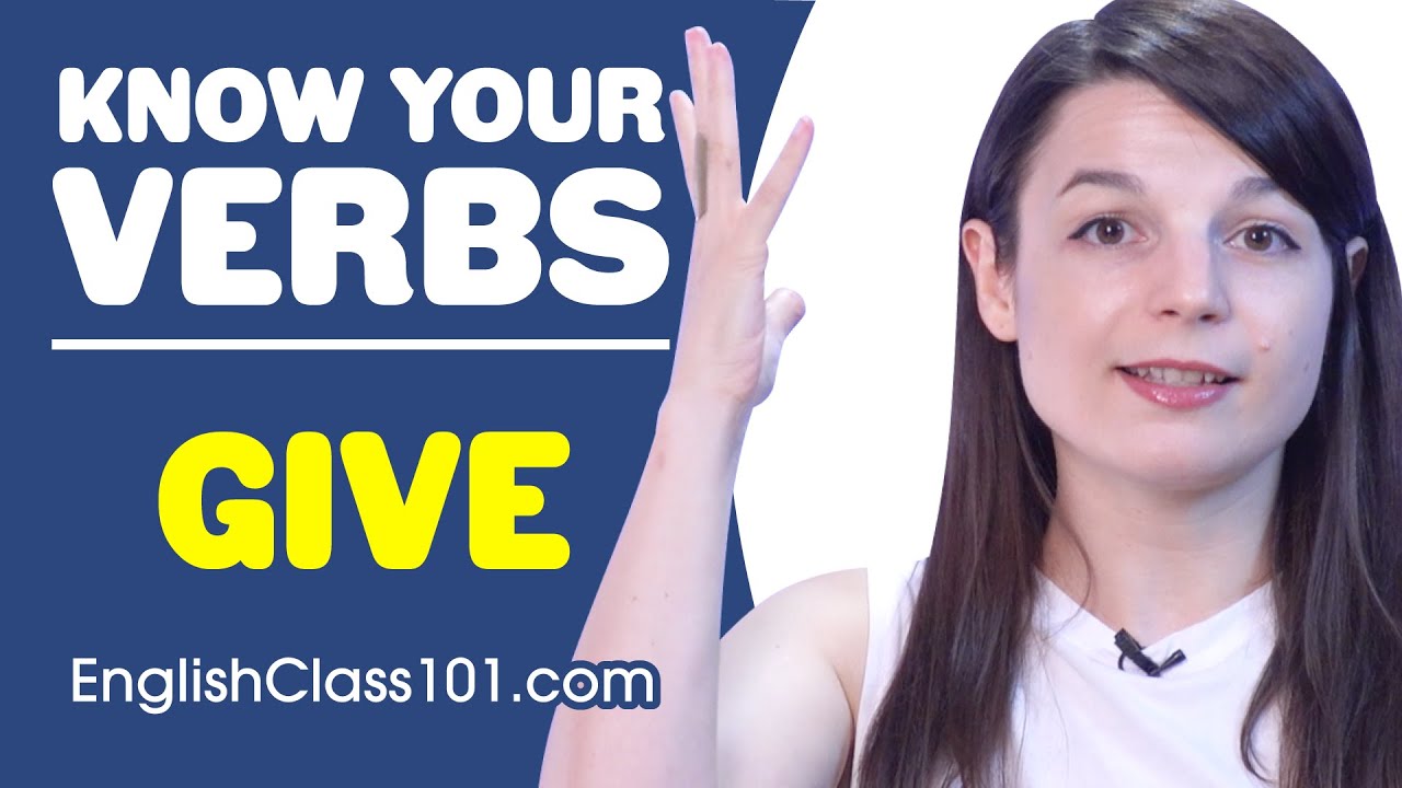 GIVE - Basic Verbs - Learn English Grammar
