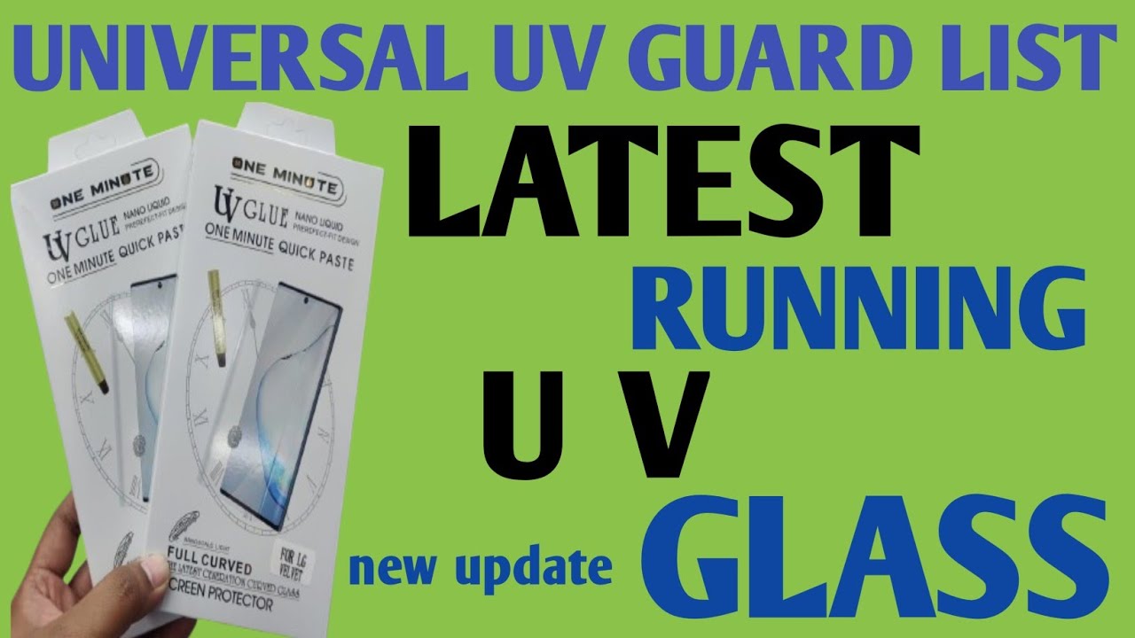 Universal uv glass ! Universal UV glass list! UV universal glass! UV Universal glass list
