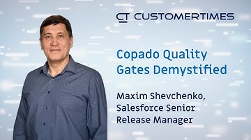Copado Quality Gates Demystified | by Maxim Shevchenko, Customertimes